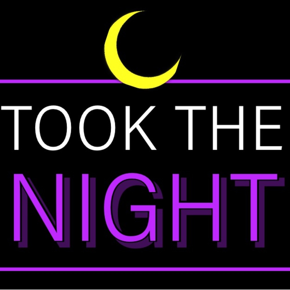 Took the Night